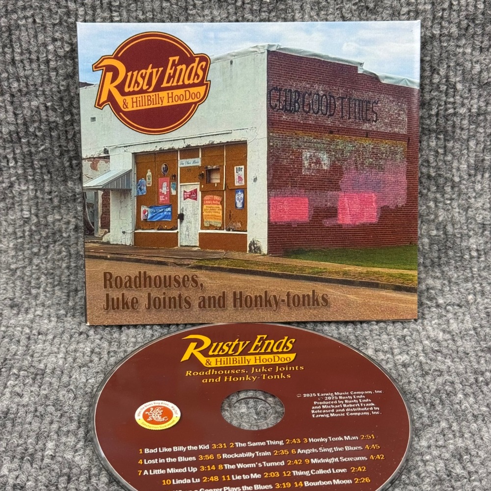 Rusty Ends & Hillbilly HooDoo Roadhouses Juke Joints Honky-tonks (CD 2025) Promo